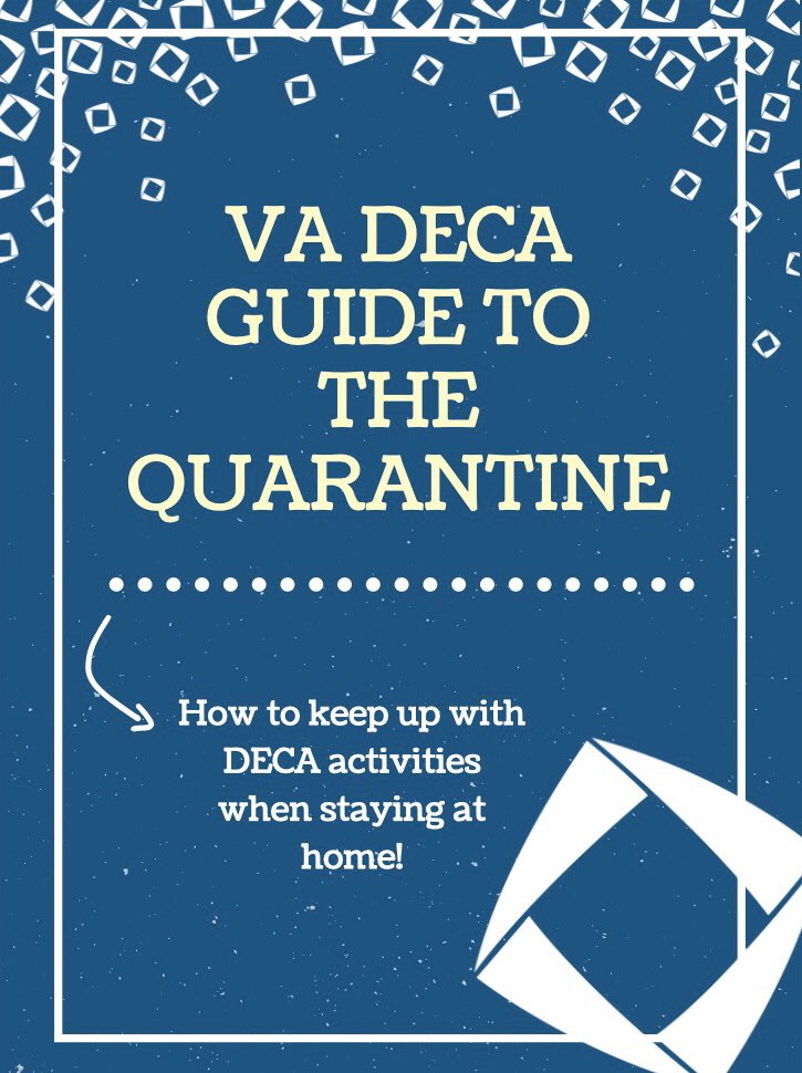 VirginiaDECA's tweet photo. We’re excited to officially release our Virginia DECA Guide to the Quarantine! We know this is a difficult time and want to support you as best we can. Check out the graphics to see how you can stay connected with your leadership team, chapter, and competition!#VADECAvision https://t.co/VvnVkMyPRE