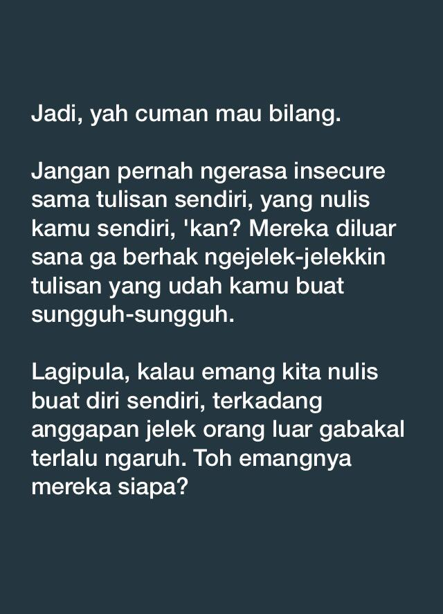 iy gpp sis aku tau aku jg kdg cringe sendiri kalo baca ulang tulisanku