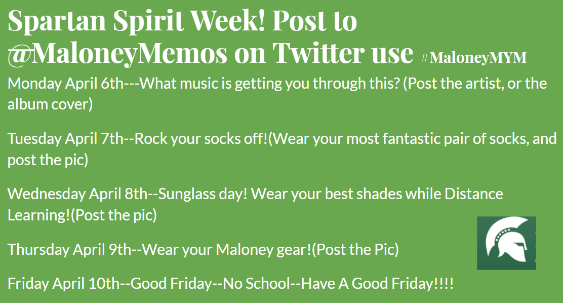 Hey Spartans! Show your school spirit this week as we start Q4 with our Distance Learning! Keep up the good work! Post your pics to <a href="/MaloneyMemos/">Maloney Memos</a> and use #MaloneyMYM
RT <a href="/MaloneySpartans/">Maloney Athletics AD</a> <a href="/straubmhs/">Mrs. Straub</a> <a href="/lyons_barton/">Erin Lyons-Barton</a> <a href="/l_watson714/">Lindsay Watson</a> <a href="/WhereisBishop/">WhereisBishop?</a> <a href="/wendylou_duong/">Ms. Duong</a>