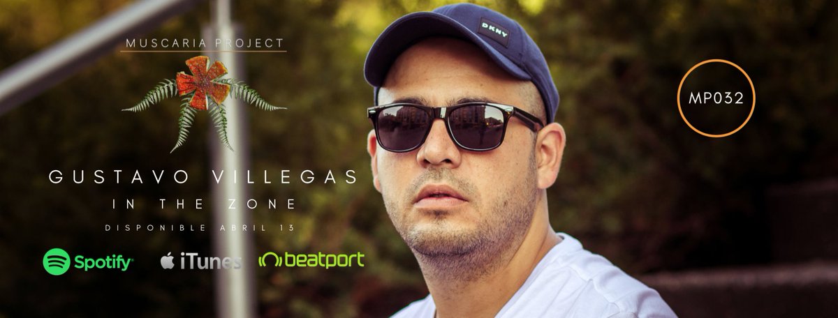MuscariaProject's tweet photo. MP032 Single
GUSTAVO VILLEGAS - IN THE ZONE
Disponible Abril 13
https://t.co/mQeRHv4YFB https://t.co/cEl9aqVi6G