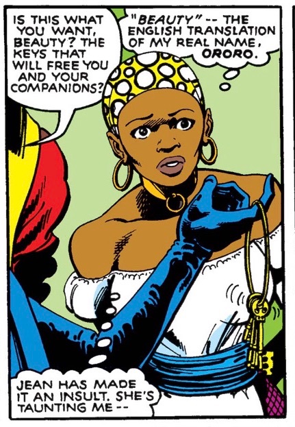 The darkest part of the Dark Phoenix Saga is when Jean Grey was brainwashed into believing she was a slave mistress who owned Storm...and got way too into character. That's why her cracka ass keep dying.