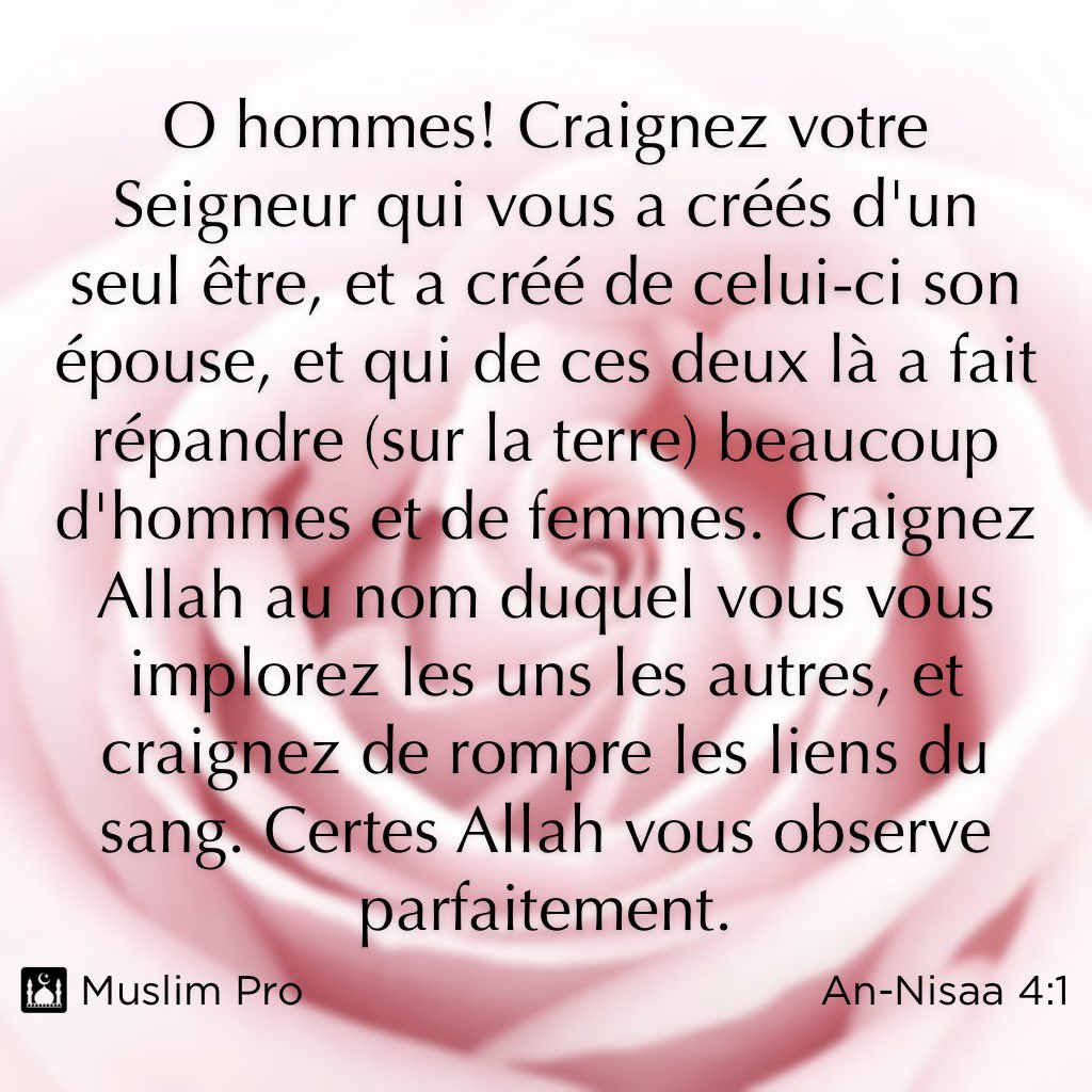 Freesenegal Twitter àªªàª° 4 1 1 Ya Ayyuha Alnnasu Ittaqoo Rabbakumu Allathee Khalaqakum Min Nafsin Wahidatin Wakhalaqa Minha Zawjaha Wabaththa Minhuma Rijalan Katheeran Wanisaan Waittaqoo Allaha Allathee Tasaaloona Bihi Waalarhama Inna