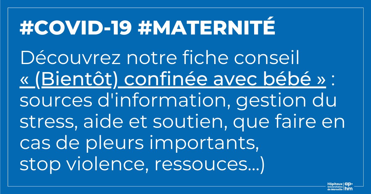 Ap Hm Hopitaux Universitaires De Marseille On Twitter Covid19 Maternite Decouvrez Notre Fiche Conseil Bientot Confinee Avec Bebe Sources D Information Gestion Du Stress Aide Et Soutien Que