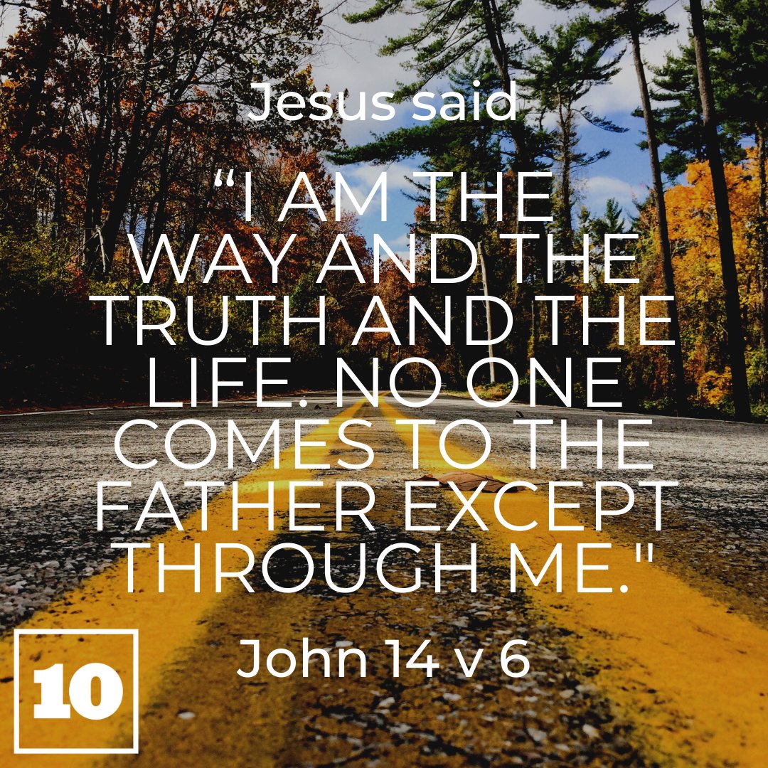 10ofthose Jesus Is The Only Way Jesussaid Way Truth Life John14 Bible Bibleverse Scripture Iam