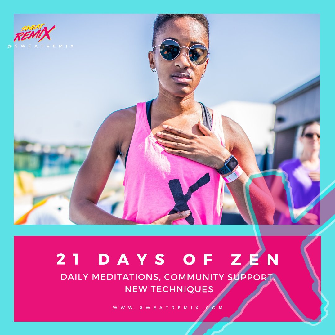 SweatRemix's tweet image. 21 days of ZEN 

We start TUESDAY!