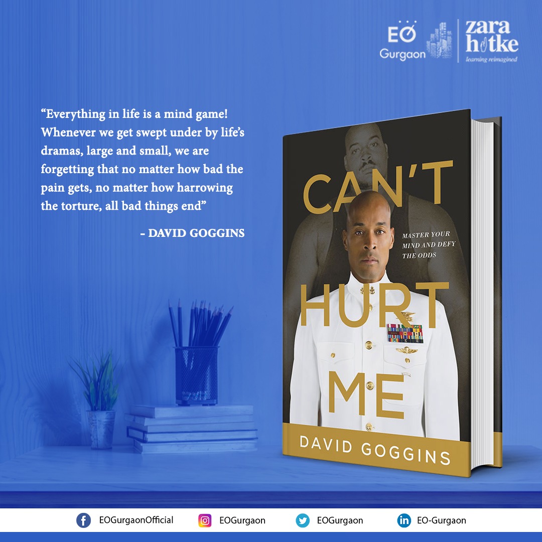 It is very important to have self-discipline, balance thoughts and the power to overcome your worst nightmares. Read this book by David Googins to get an insight into how he managed to overcome everything his dark childhood had to offer.

#EOGurgaon #MondayMotivation