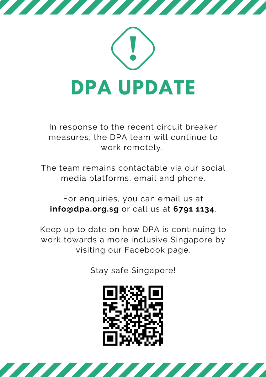 DPASG's tweet photo. In response to the recent circuit breaker measures, the DPA team will continue to work remotely. The team remains contactable via our social media platforms, email and phone. For enquiries, you can email us at info@dpa.org.sg or call us at 6791 1134. 

Stay safe Singapore! https://t.co/niwySbW0YG