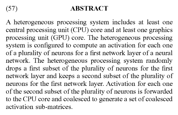 Patent: Dropout for accelerated deep learning in heterogeneous architectures - AMDMore details:  http://www.freepatentsonline.com/20200097822.pdf 