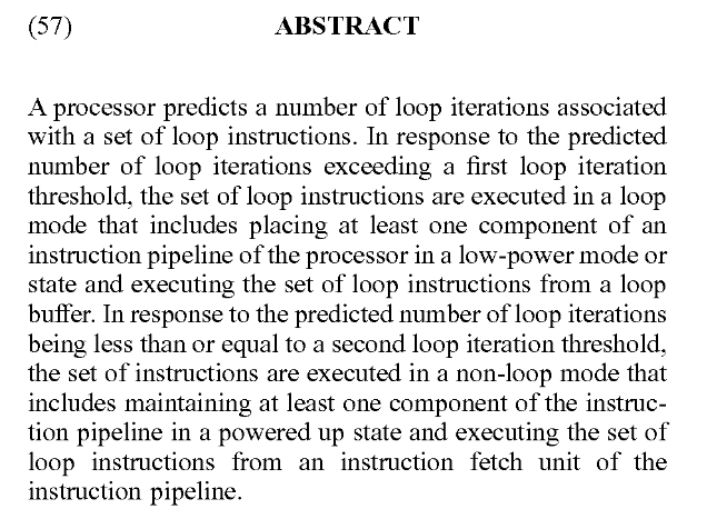Patent: Using loop exit prediction to accelerate or suppress loop mode of a processor - AMDA significant improvement in efficiency in loop mode...More details:  http://www.freepatentsonline.com/20200089498.pdf 