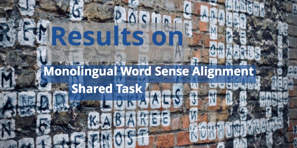 textual similarity, ontology alignment and #dictionaries: Have a look at (the results of) the Monolingual Word Sense Alignment Shared Task:
👉 competitions.codalab.org/competitions/2… 
#NLProc #LLOD #WSA
