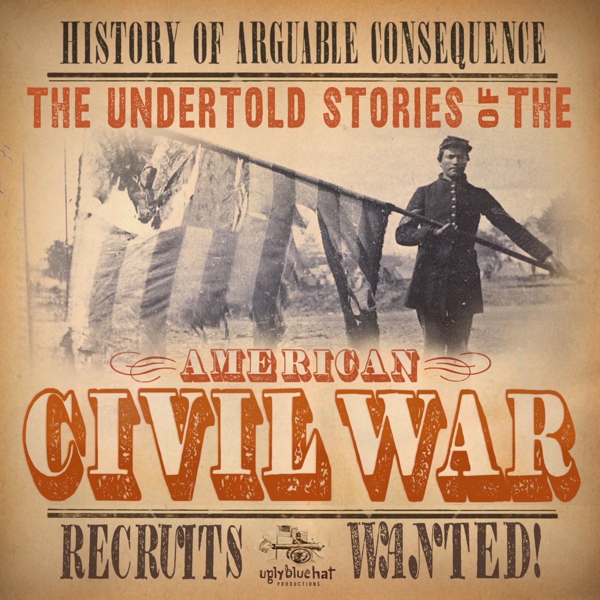 What whaaaat? New cover art for our newest podcast: "History of Arguable Consequence: The Undertold Stories of the American Civil War"?! #quarantinegoals