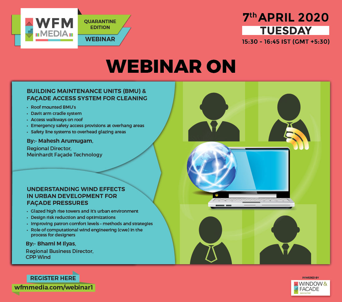 WFMMedia's tweet photo. #Reminder: Window &amp; Facade Magazine presents its first #webinar on “Façade Access Systems for Cleaning &amp; Wind Effect on Façades” by Mahesh A. (@MeinhardtGroup ) and Bhami Ilyas (CPP Wind Engineering Consultants) on 7th April.

Register at https://t.co/wpgayc8Qnk
Few hours left !! https://t.co/cm2sgbMXCs