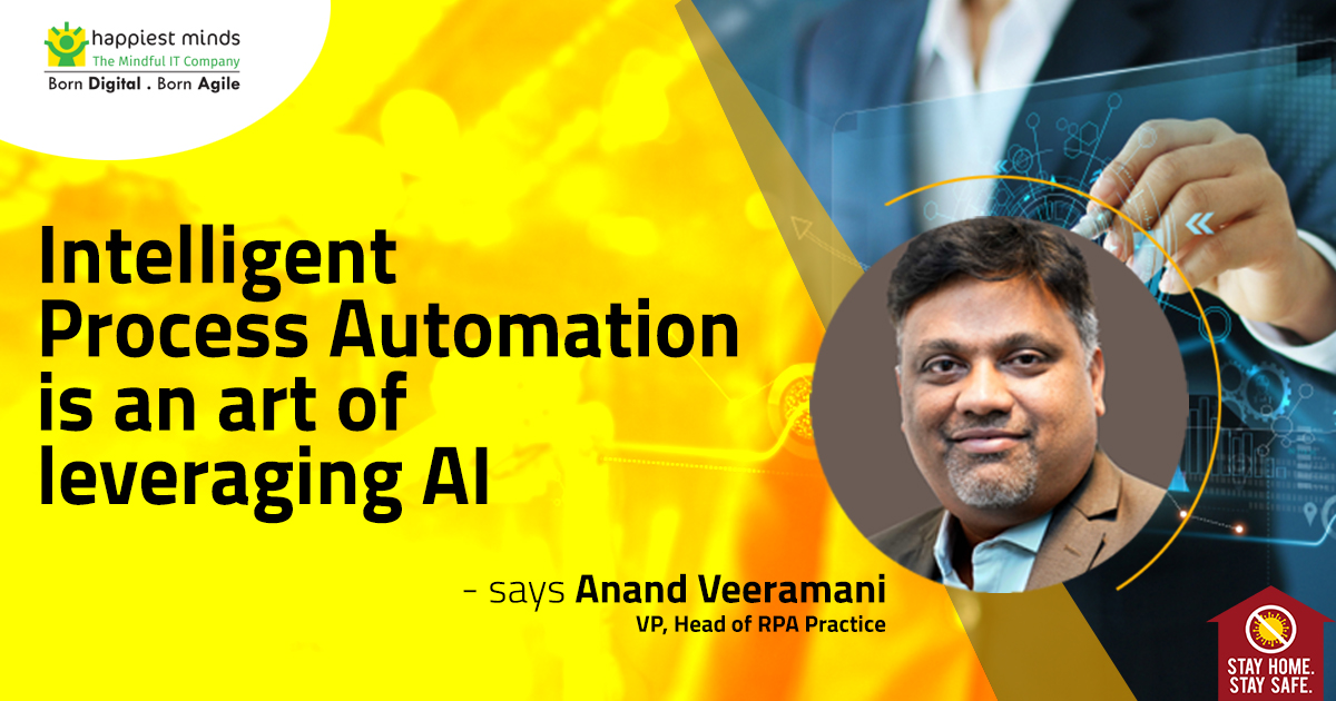 HappiestMinds's tweet image. Take your business to a next-gen by leveraging #AI into #IntelligentProcess Automation. Click here to read how its done. 
happiestminds.com/blogs/why-and-…

Follow the link to know more on our #RPA Service Offering: happiestminds.com/services/robot…