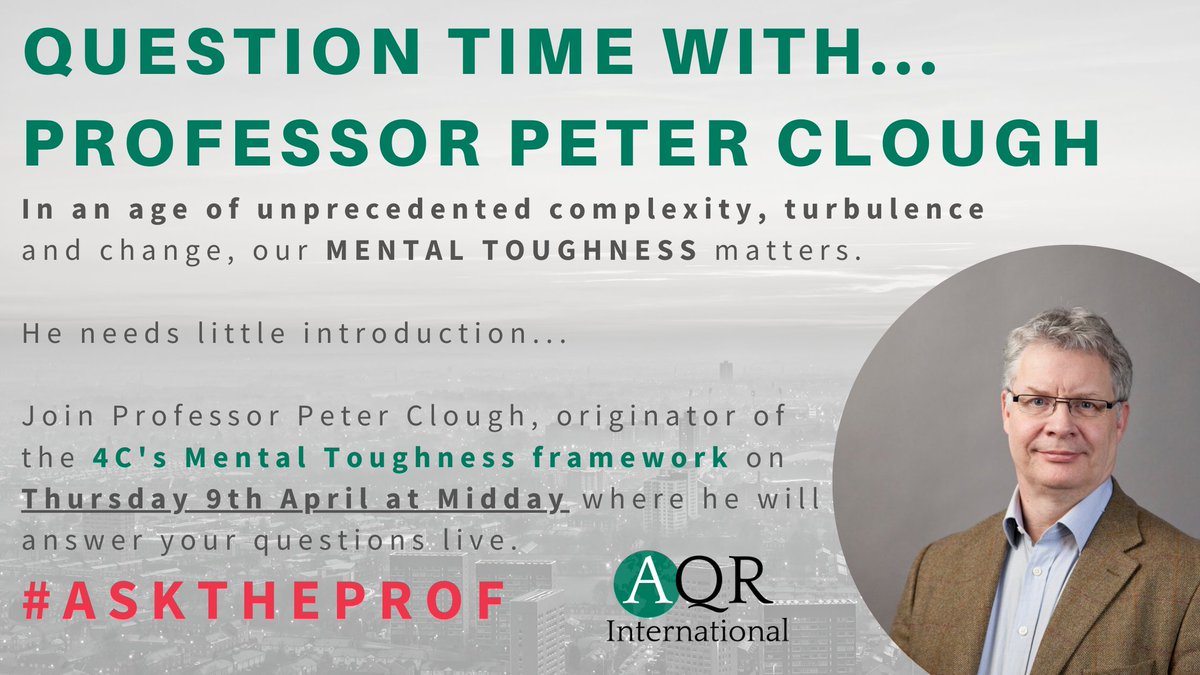 AQR_INT's tweet photo. AQR is delighted to offer a series of opportunities to speak directly to Professor Peter Clough the originator of the 4Cs mental toughness framework- To register go to https://t.co/LE82TcZeAN
#ASKTHEPROF.
#psychology
#opportunities
#mentaltoughness
#resilience
#wellbeing https://t.co/tfBpKldDG7