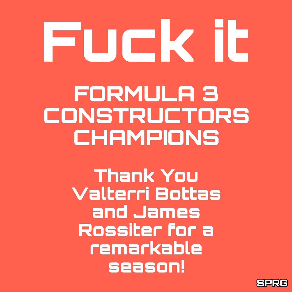 SexPredatorRG's tweet photo. CONSTRUCTOR CHAMPIONS! It’s been a terrific season in Formula 3 this season! And with the same lineup again next season, the sky’s the limit! https://t.co/L1sv1B6tw1