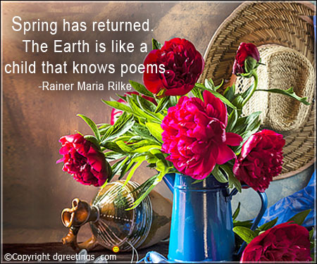 dgreetings's tweet image. Spring has returned.
The Earth is like a child that knows poems.
Rainer Maria Rilke
dgreetings.com/spring/spring_…
#Springquotes #Sayings #Famousquotes #cards #blossom #Springtime