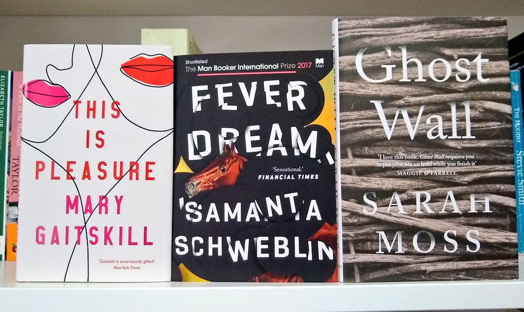 Three great recent short reads:This is Pleasure, Mary Gaitskill (84pp  @serpentstail)Fever Dream, Samanta Schweblin (151pp  @OneworldNews)Ghost Wall, Sarah Moss (152pp  @GrantaBooks)