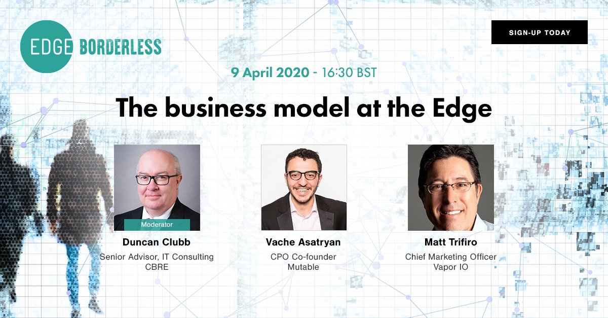 What does the emerging ‘Edge Ecosystem’ look like and how might it evolve? Find out in our ‘The Business Model at The Edge’ webinar taking place on Thursday 9th April at 16:30BST. More information on the webinar and how to sign up can be found here: edgecongress.com/borderless