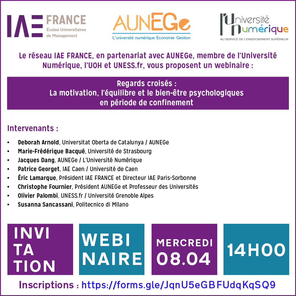 IAEFRANCE's tweet photo. Vous vous interrogez sur "La motivation, l’équilibre et le bien-être psychologiques en période de confinement" ? IAE FRANCE &amp; @Aunege vous proposent un webinaire s/ ce thème : 
📅Quand? Mercredi 08/04-14h
🔎Plus d'infos>https://t.co/mZV6Cl0faH
➡️S'inscrire>https://t.co/ChFm2ZRyYk https://t.co/3wKUZT9HRf