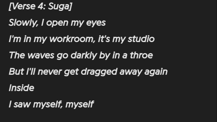 La métaphore est filée, dans le couplet suivant : « The waves go darkly by in a throe/But I'll never get dragged away again » :