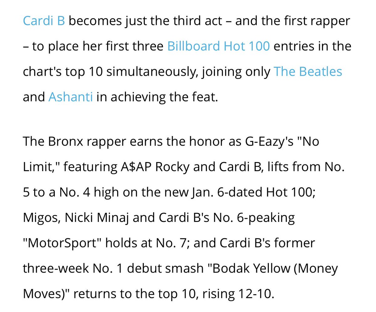 Due to the success of ‘Bodak Yellow’, along with her features on ‘No Limit’ & ‘MotorSport’, Cardi would make Billboard history becoming the FIRST female rapper, and second overall, to have their first 3 billboard entries remain in the top 10 simultaneously.