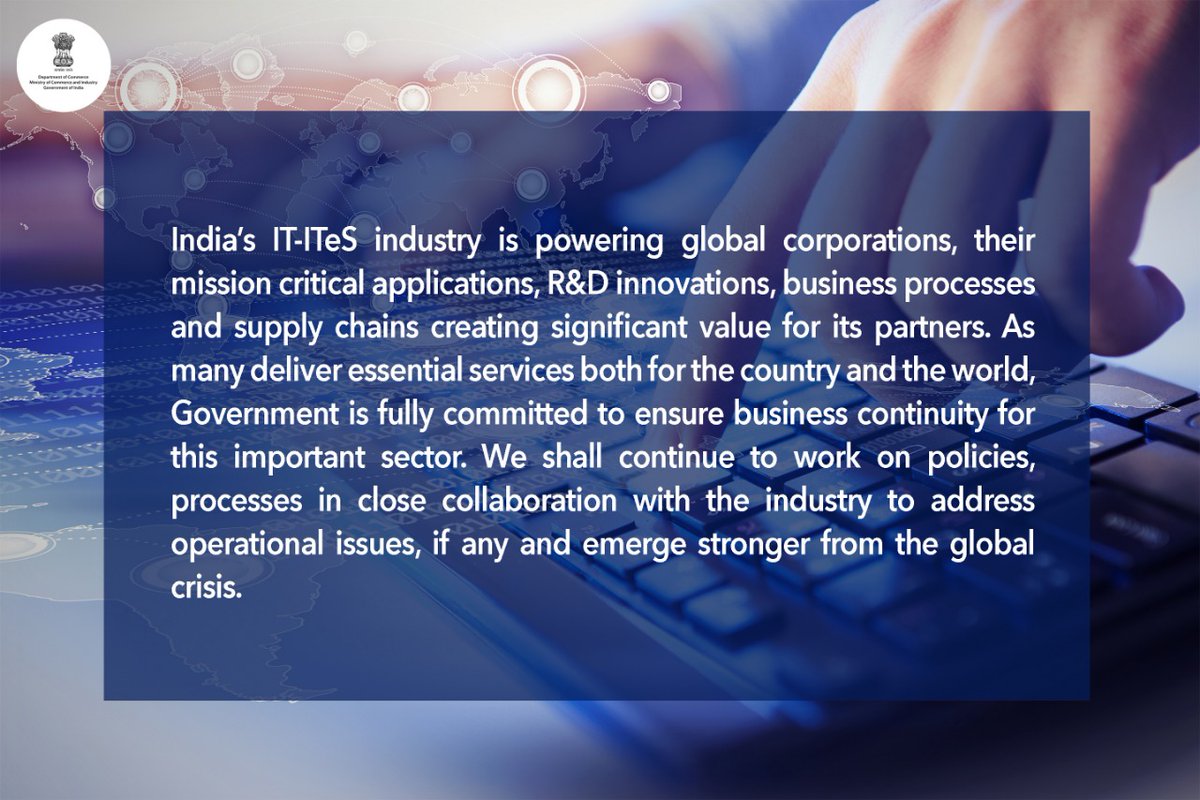 DoC_GoI's tweet photo. Govt led by PM @NarendraModi is fully committed to ensure business continuity of India’s IT-ITeS industry.

Recognising the value of the industry, we are working on policies, processes &amp; operational issues to keep the corporations running &amp; emerge stronger from global crisis. https://t.co/sBlerA4lEO