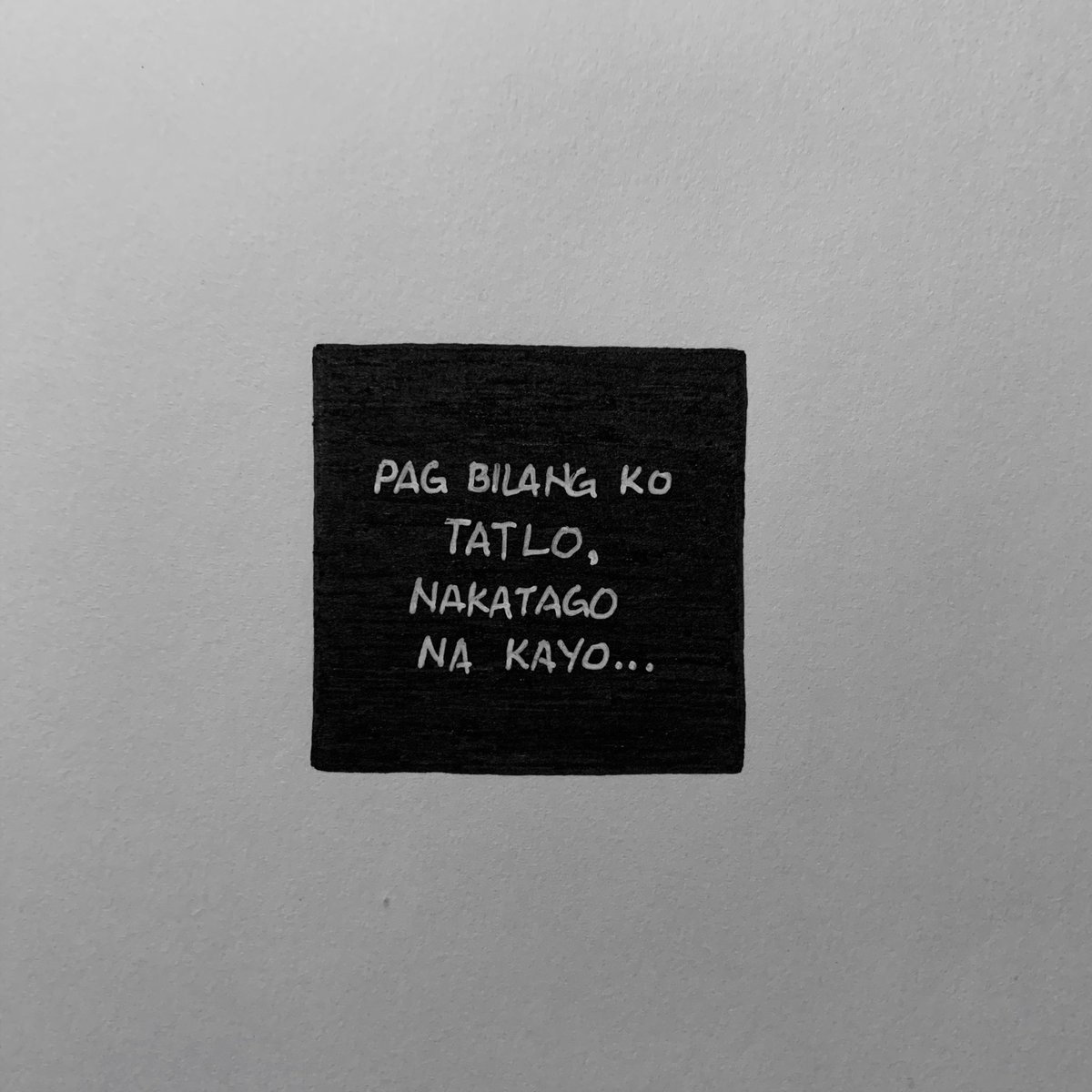 tagu-taguan 
maliwanag ang buwan...

...tatlong buwan 