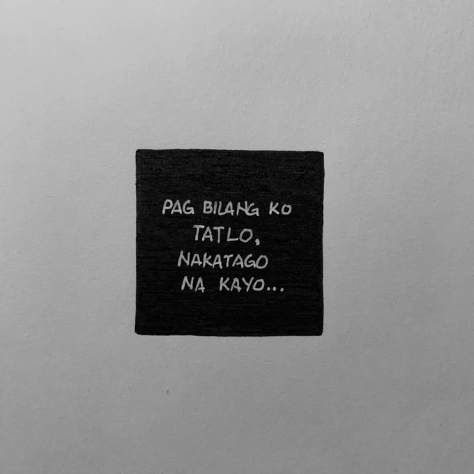 tagu-taguan 
maliwanag ang buwan...

...tatlong buwan 