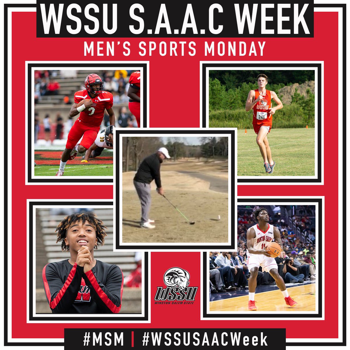 It’s the start of WSSU S.A.A.C Week! Post a picture highlighting men’s sports and athletes! #WSSUSAACWeek #MSM