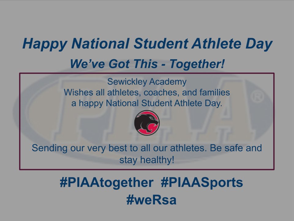 Sewickley's tweet photo. We wish all athletes, coaches, and their families a happy National Student Athlete Day! #PIAAtogether #PIAAsports #WPIAL #weRsa https://t.co/GEvKHuDKrA