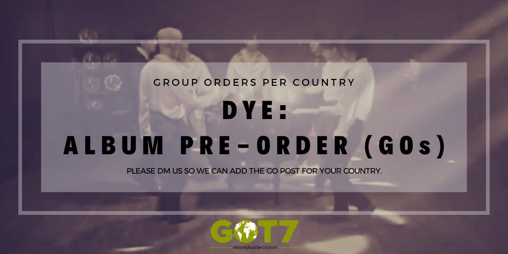[ALBUM PRE-ORDER GOs PER COUNTRY]Please refer to this thread when looking for an album pre-order GO for your country. If you have a GO, kindly DM us your post so we can add yours. #GOT7  @GOT7Official  #갓세븐  #GOT7_DYE  #GOT7_NOTBYTHEMOON  #IGOT7  #아가새