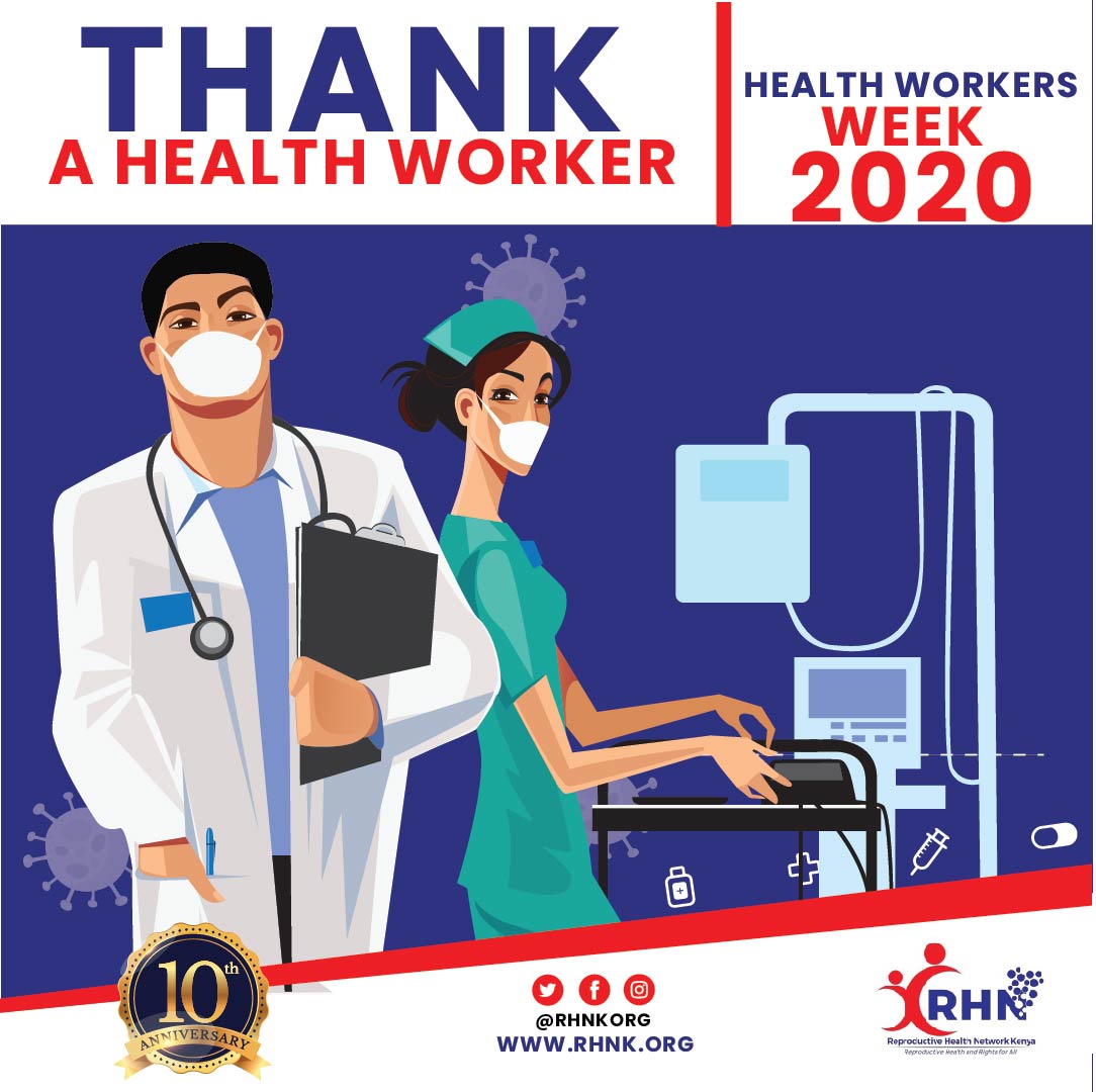 As we celebrate the #HealthWorkersWeek, we share our deepest gratitude to all of our heroic service providers; doctors,nurses and health care workers who're working round the clock on the frontlines of this crisis to ensure young girls and women continue to access #SRHR services