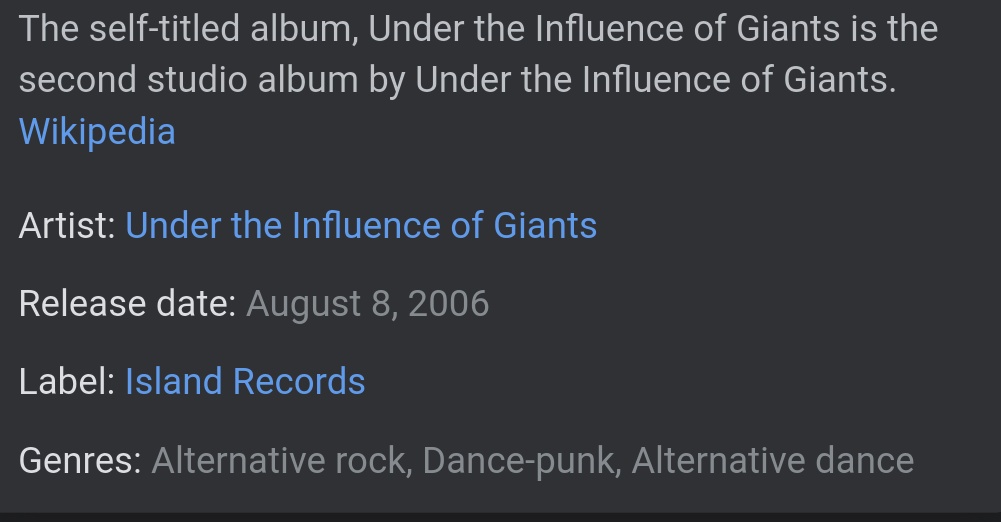 UNDER THE INFLUENCE OF GIANTS — UNDER THE INFLUENCE OF GIANTSFinally got around to listening to this. It's interesting to hear as a precursor to AWOLNATION and stands on its own alright. Catchy indie pop tunes I wouldn't be embarrassed to play in front of antiweebs.