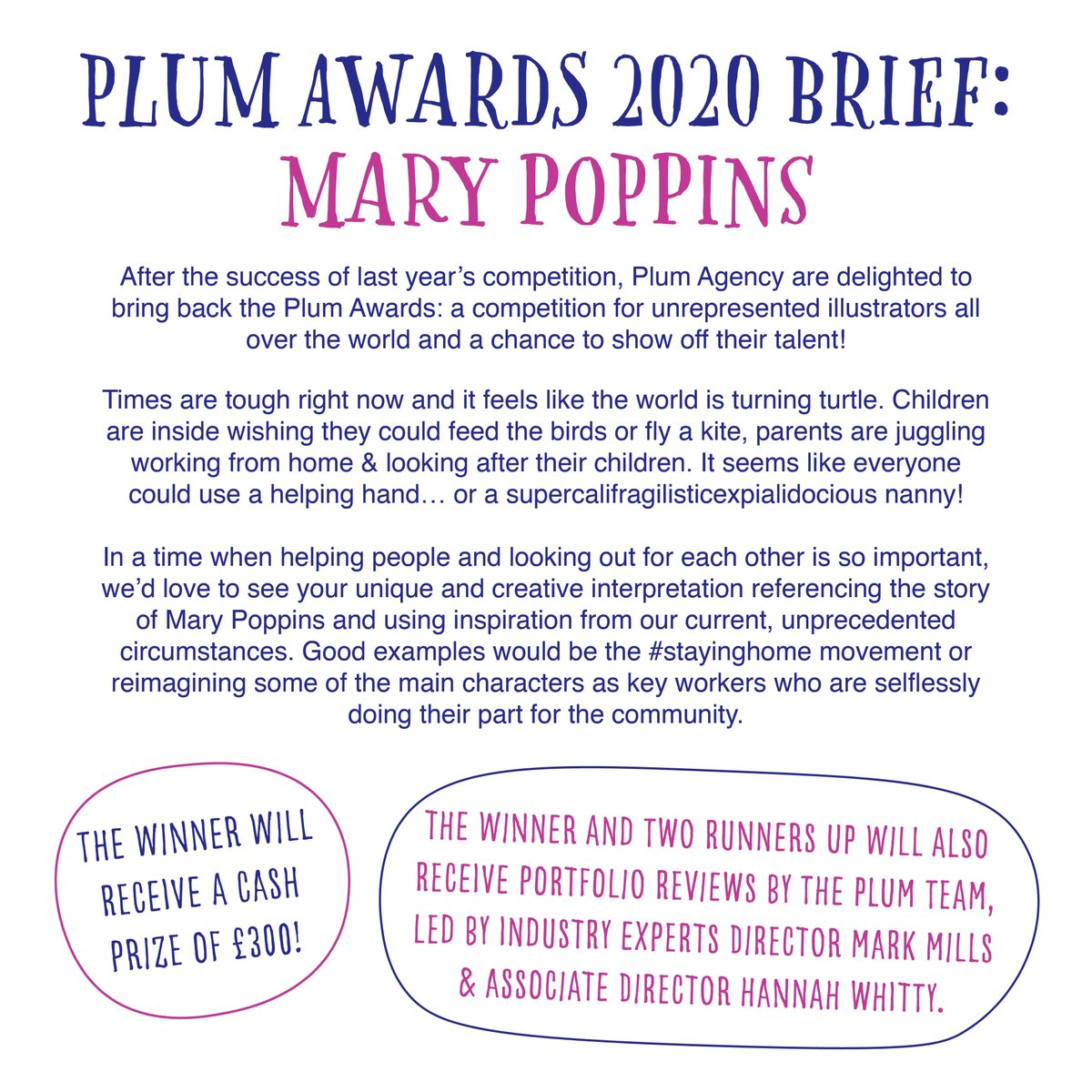 Plum_Agency's tweet photo. The time has come again for the #PlumAwards! This year we're honouring the #keyworkers doing their part for our communities, so this years' brief is about a #supercalifragilisticexpialidocious helper: Mary Poppins! 
See the images below for the brief and details, and good luck! https://t.co/sAApXnU2Ly