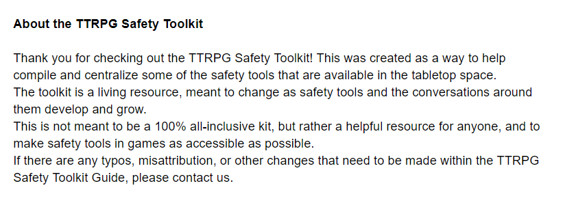(cont)"This is not meant to be a 100% all-inclusive kit, but rather a helpful resource for anyone, and to make safety tools in games as accessible as possible."The purpose and limitations of the toolkit has been stated from the beginning
