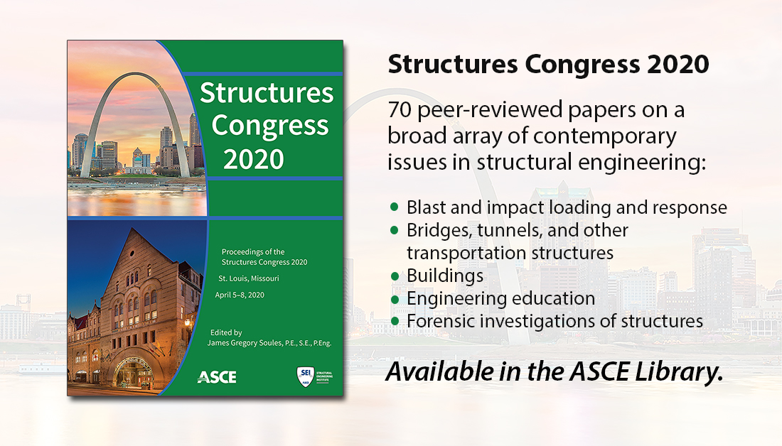 ASCEpublishing's tweet photo. Papers for the #Structures20 conference are now available (and free) in the #ASCELibrary https://t.co/eDpCzcilg6 @ASCE_SEI #StructuralEngineering https://t.co/obxE6jnPsK