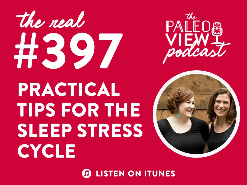 The Paleo View Podcast #397, we talk about the connection between #sleep and #stress. We also break down a list of things you can do to reduce your stress levels, and increase your sleep quantity/quality. thepaleomom.com/podcast-sleep-… #thepaleoviewpodcast #thepaleomom #immunesupport
