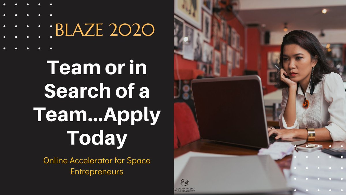 BLAZE Online Accelerator for Space Entrepreneurs is designed to build an ecosystem of early-stage space and frontier tech companies by providing tools and resources needed for successful start-up ventures. Apply Today tinyurl.com/va76j7e  #BLAZE2020