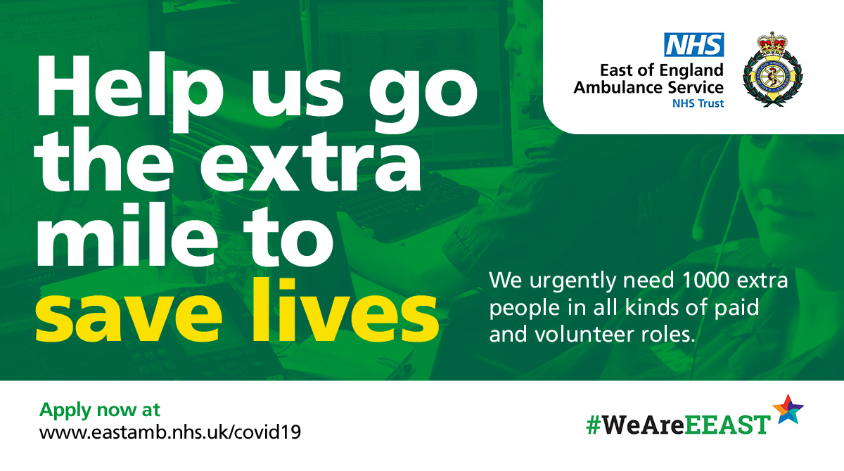 We urgently need 1000 extra people for a wide range of paid and volunteer roles across the region. Apply now at eastamb.nhs.uk/covid19 and help us save lives.