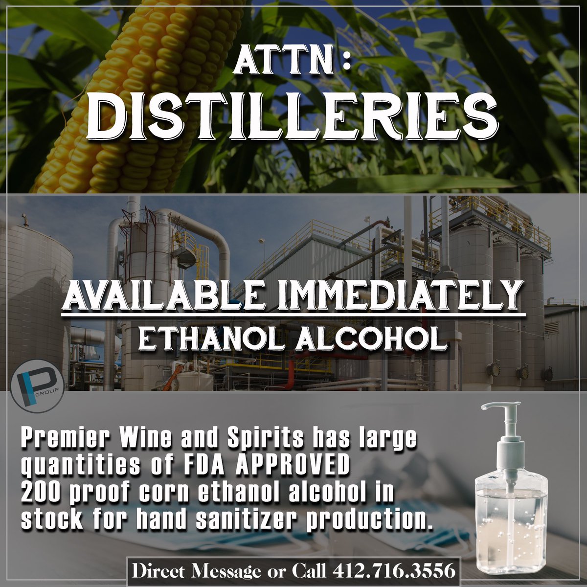 Attention distilleries.  Ethanol Alcohol for Hand Sanitizer production available immediately:
<a href="/PremierSpirits/">Premier Innovations Group</a> has large quantities in stock of bulk 200 proof corn ethanol alcohol approved by FDA for hand sanitizer. Contact now while supplies last.