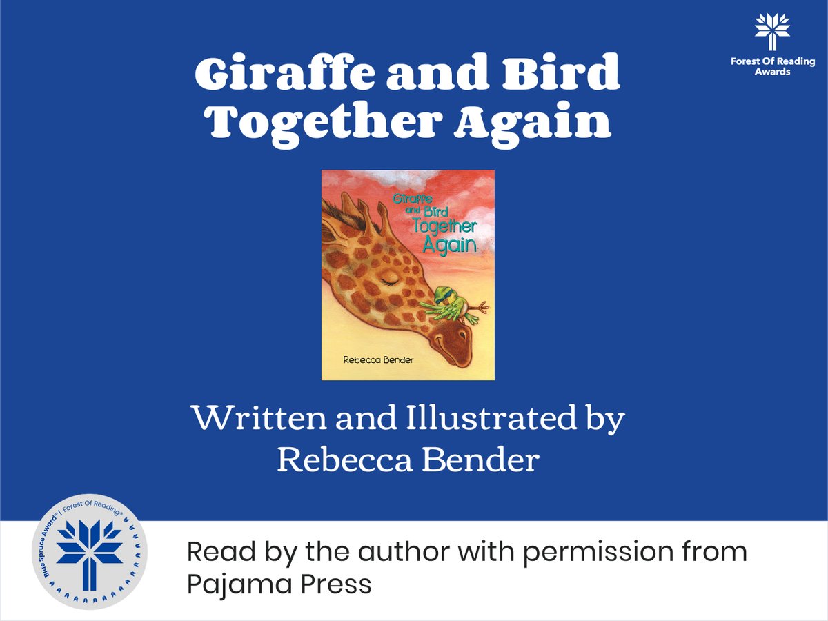 ForestofReading's tweet photo. Blue Spruce Read-Aloud #2! Next up is Giraffe and Bird Together Again read by authors and illustrator Rebecca Bender. Watch the video here: https://t.co/EO8Jc0eLIi #forestofreading #ireadcanadian @LittleStRebecca @PajamaPress1 https://t.co/iWPkDV980M