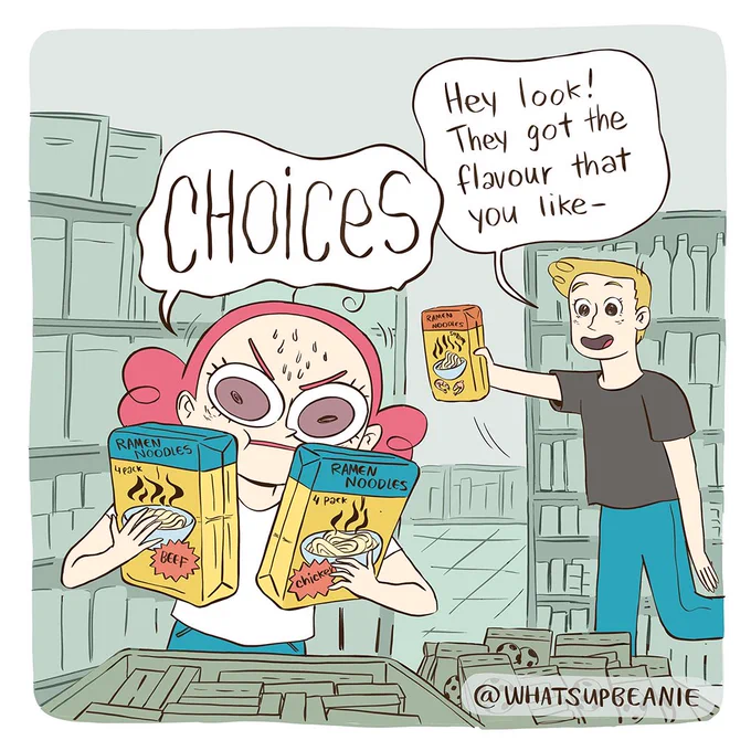 Look, it's all about the little things these days :'D. Anyone else super indecisive when picking food or snacks? I can spend hours trying to make a decision if someone lets it go on for that long. 