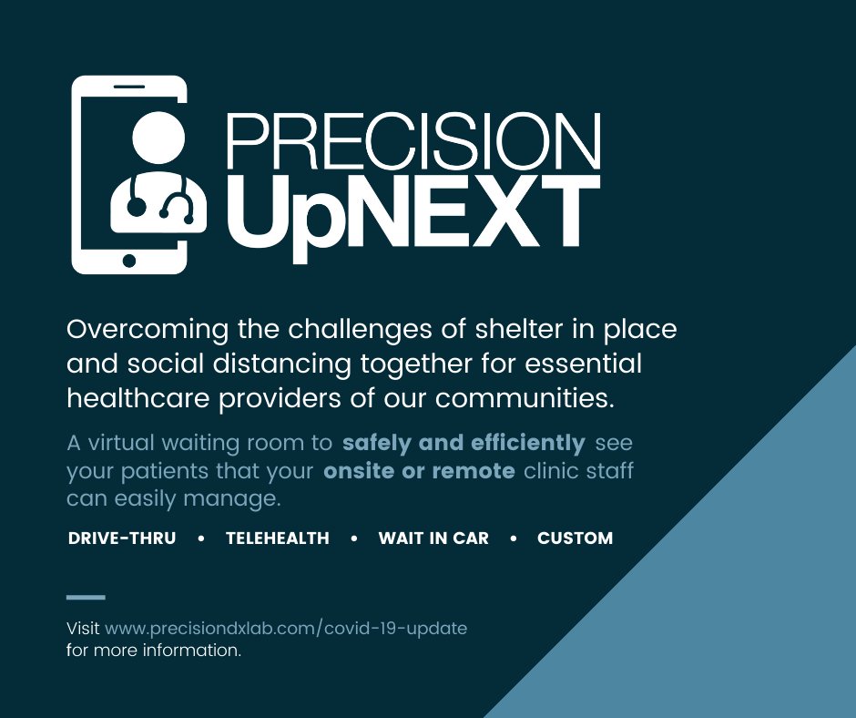 PrecisionDxLab's tweet photo. Introducing, Precision UpNext! An innovative solution to provide patients and providers a socially distant healthcare experience via a virtual waiting room that will allow for the continuum of care under today’s shelter in place orders due to the #COVID-19 pandemic. https://t.co/kLKJNDgo5g