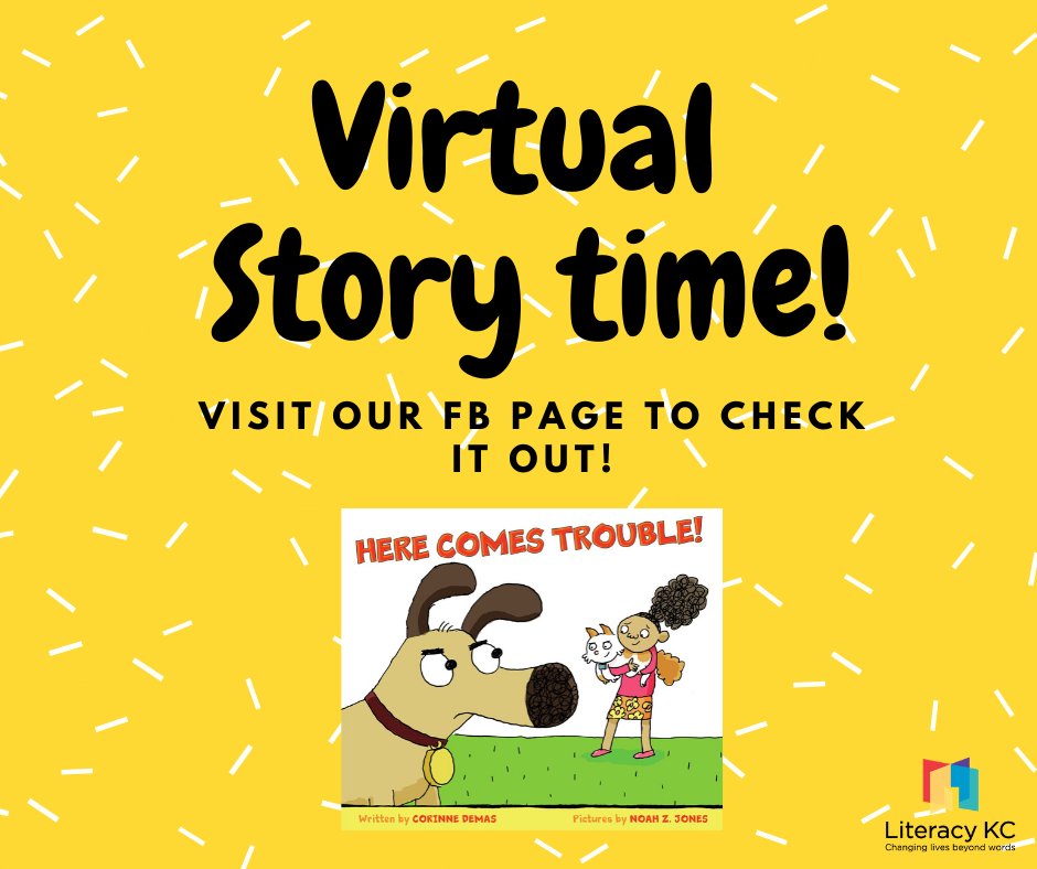Literacy Kc Parents Join Us Today On Our Facebook Page As We Host A Virtual Let S Read A Family Reading Program Session Featuring The Book Here Comes Trouble By Corinne