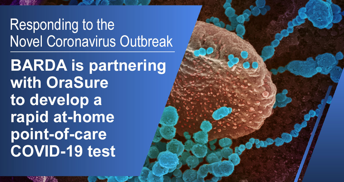 Barda We Are Proud To Partner With Orasure To Develop A Rapid Point Of Care Covid19 Diagnostic For Use In Clinical Hospital Labs Or For Self Test The Test Could Be Run