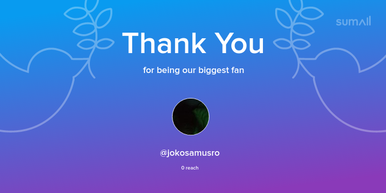 XvidesoC's tweet photo. Our biggest fans this week: jokosamusro. Thank you! via https://t.co/6mN5NLMhf1 https://t.co/NIcYxC0Kmj