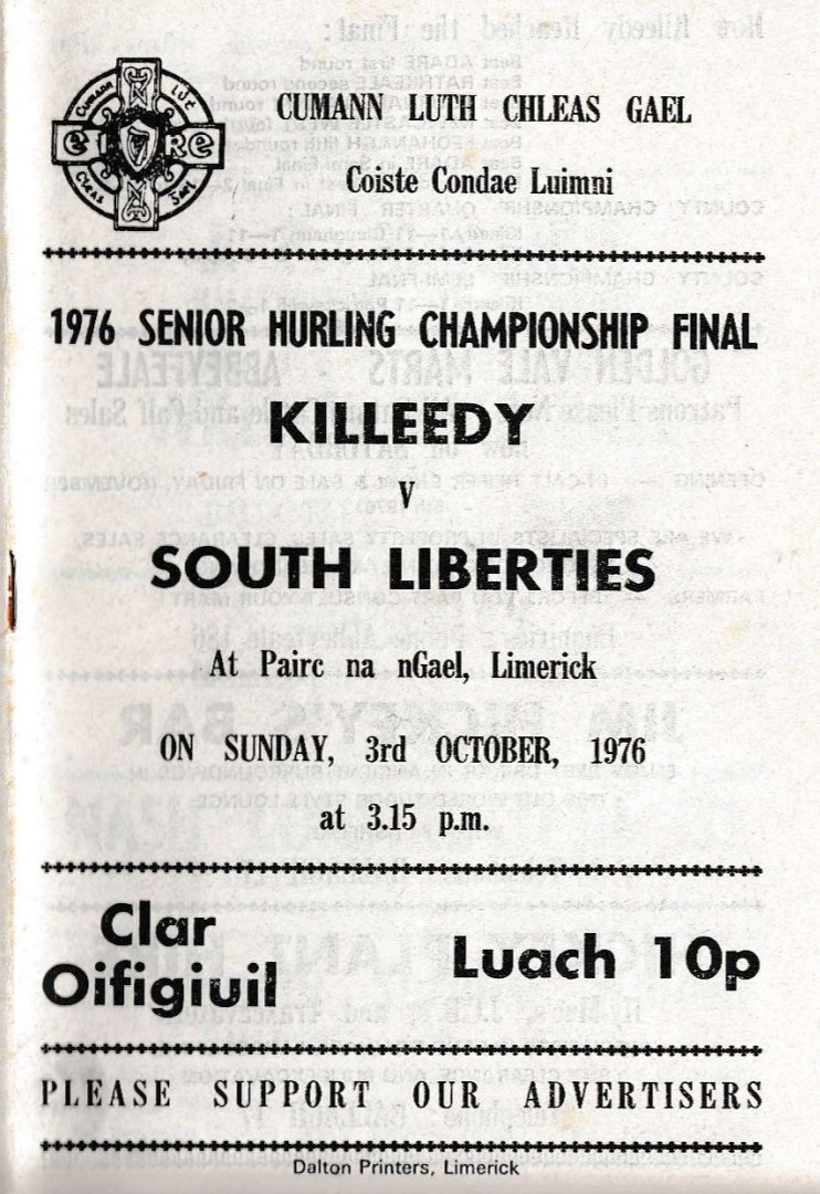 3rd October 1976 and South Liberties claim their 5th County title and 2nd Daly cup in 4 years after seeing off a tough  @killeedygaa team by 3 points. 2-09 to 2-06 in front of 8,000 people.Jamesie Moynihan and Denis O Sullivan with the vital goals. Walter Shanahan captained.