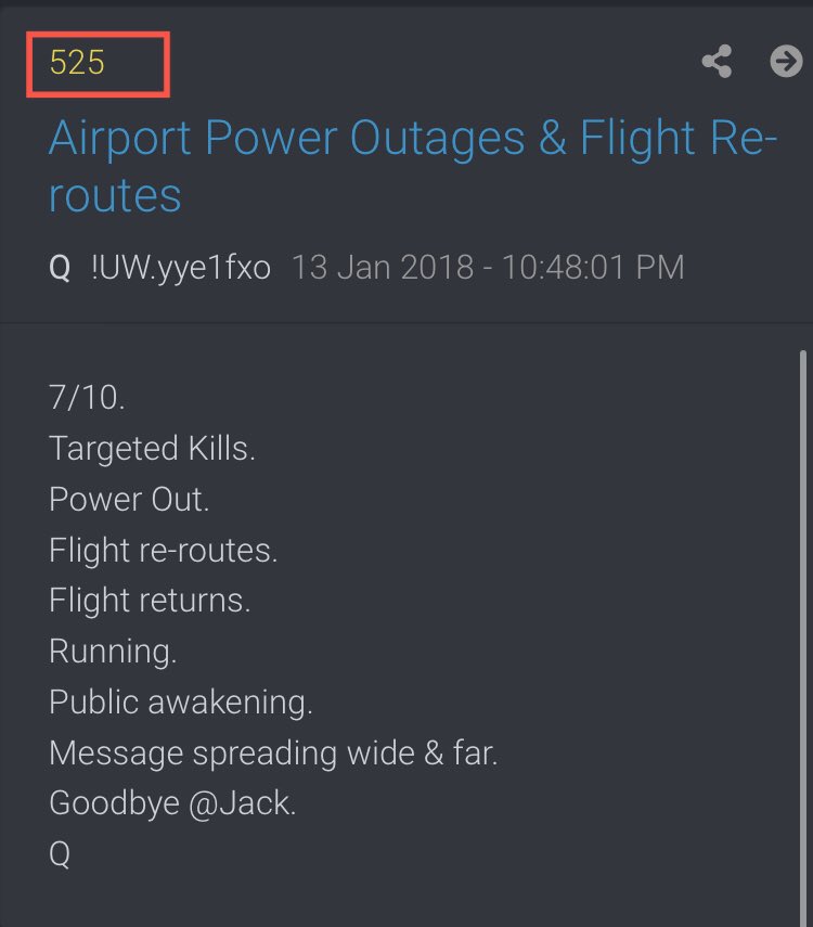 Are you ready?POTUS tweet 5:25pm EST Time stampQ5257/10.Targeted Kills.Power Out.Flight re-routes.Flight returns.Running.Public awakening. Message spreading wide & far.Goodbye  @Jack.Q