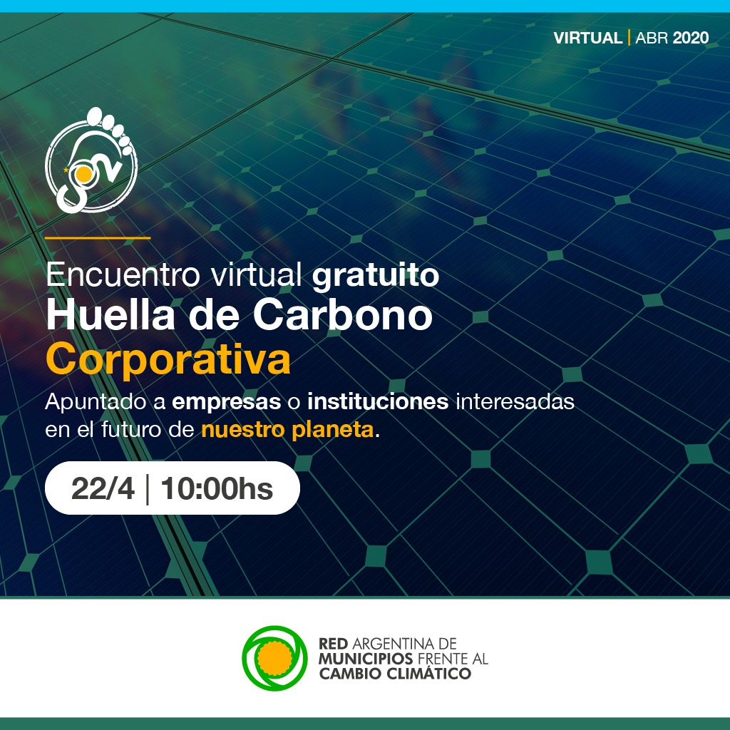 HUELLA DE CARBONO CORPORATIVA
👩‍💻Encuentro virtual gratuito 
🗓️Mierc 22 de abril - 10hs
⏰ 45 min
👥🌎Dirigido a empresas o instituciones comprometidas con el futuro de nuestro planeta
+ info: bit.ly/2wmjWaE

+ #AcciónClimática frente al #CambioClimático