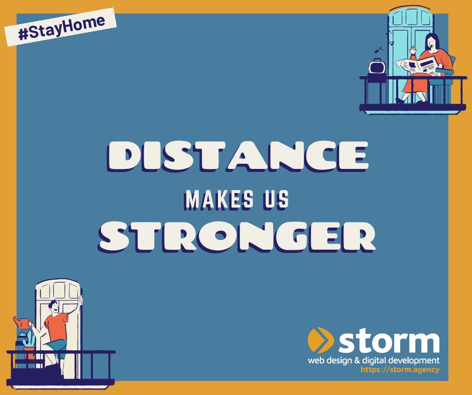 storm_agency's tweet photo. Distance Makes Us Stronger #StayHome #StayHomeSaveLives https://t.co/pKNwWkIgVu